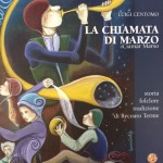 La locandina del famoso evento La Chiamata di Marzo