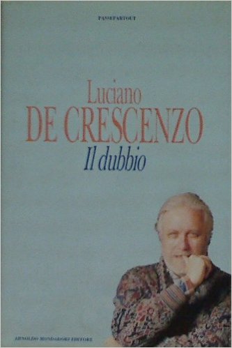 Il Dubbio di De Crescenzo